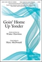 Goin' Home Up Yonder SATB choral sheet music cover